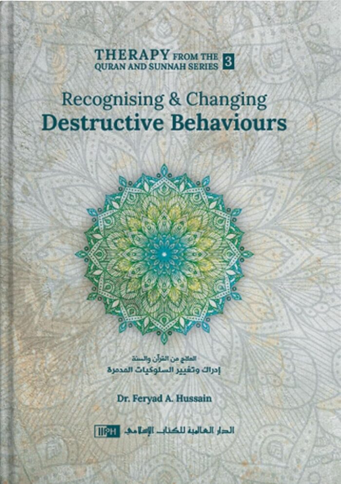 Recognising and Changing Destructive Behaviours